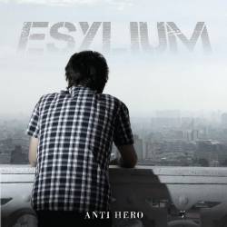 Esylium : Anti Hero
